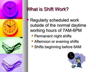 Dr. M.meshki Shift Work Dr. M.meshki - ppt download