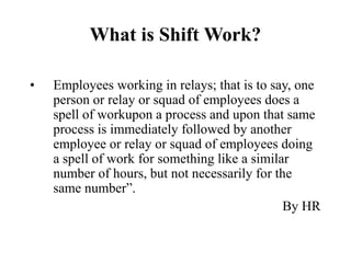Shift work disoreder occupational health and ergonomics | PPT