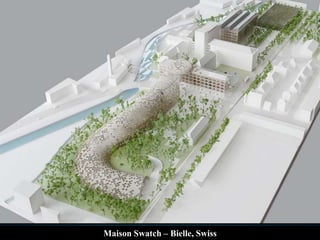 41Maison Swatch – Bielle, Swiss
 