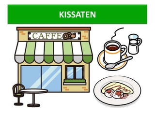 KISSATEN

 