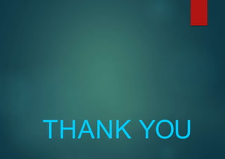 THANK YOU
 