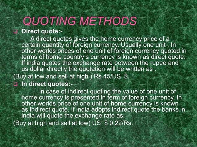 Foreign Exchange Quotation Direct Indirect PPT foreign-exchange-types-of-foreign-exchange-transactions