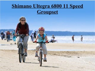Shimano Ultegra 6800 11 Speed 
Groupset 
 