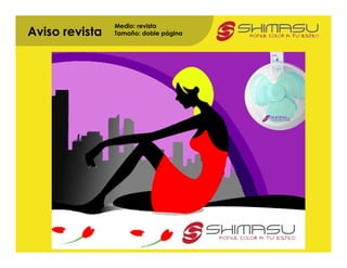 Medio: revista
Aviso revista   Tamaño: doble página
 