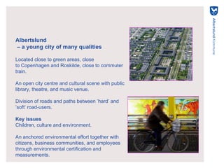 Albertslund - on its way to sustainability