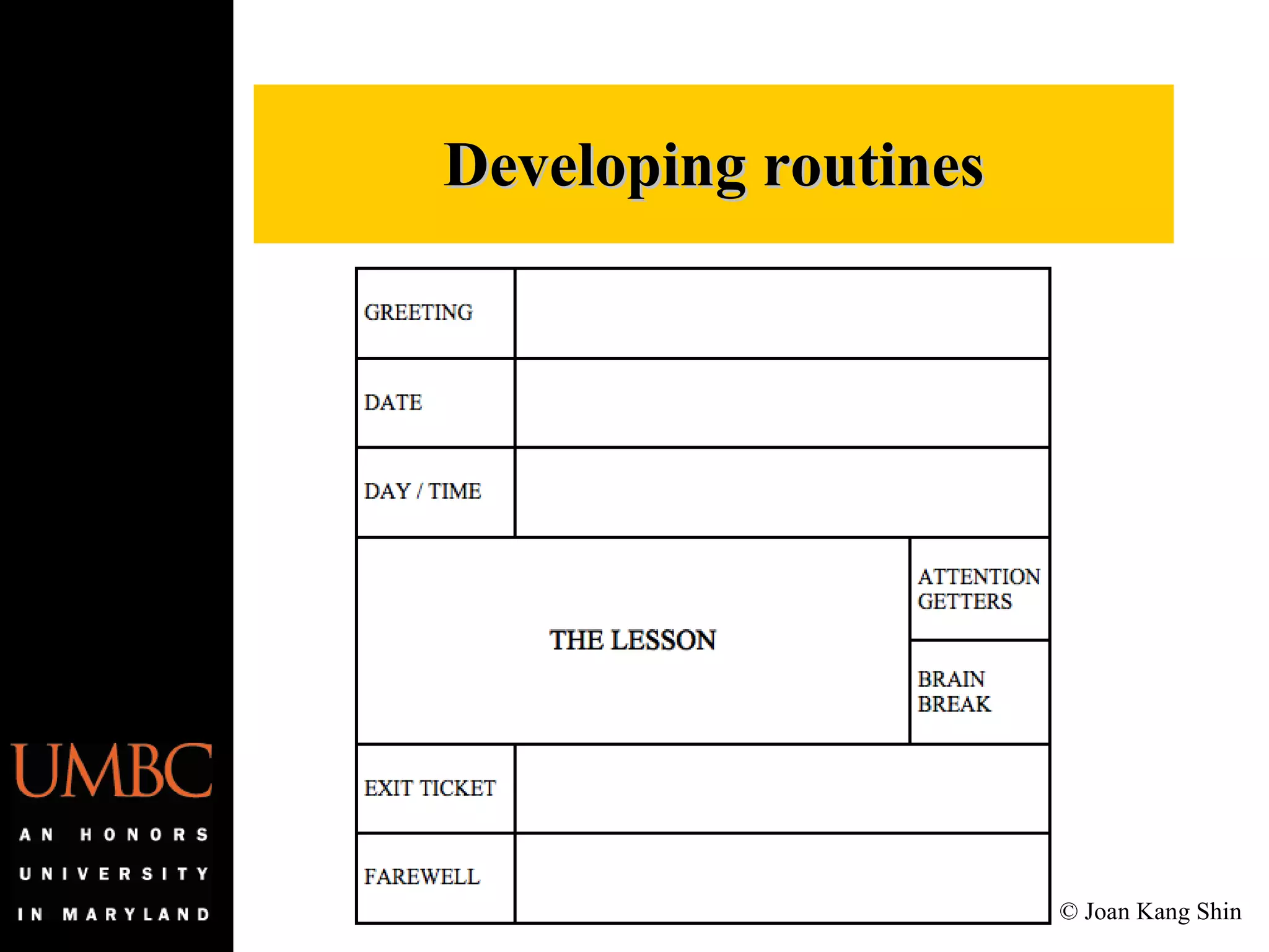 Developing routines © Joan Kang Shin 