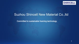 Suzhou Shincell New Material Co.,ltd
 