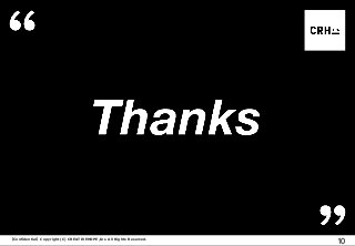 【Confidential】Copyright (C) CREATIVEHOPE,Inc. All Rights Reserved. 
10 