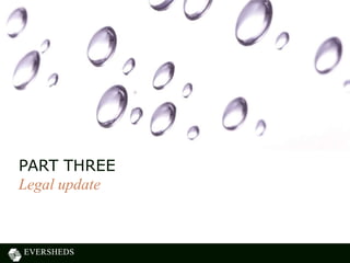 PART THREE
Legal update
 