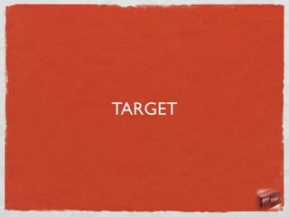 TARGET
 