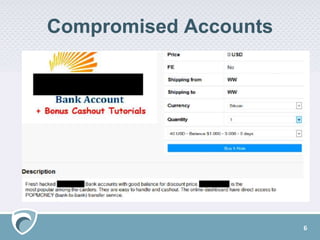 Compromised Accounts
6
 