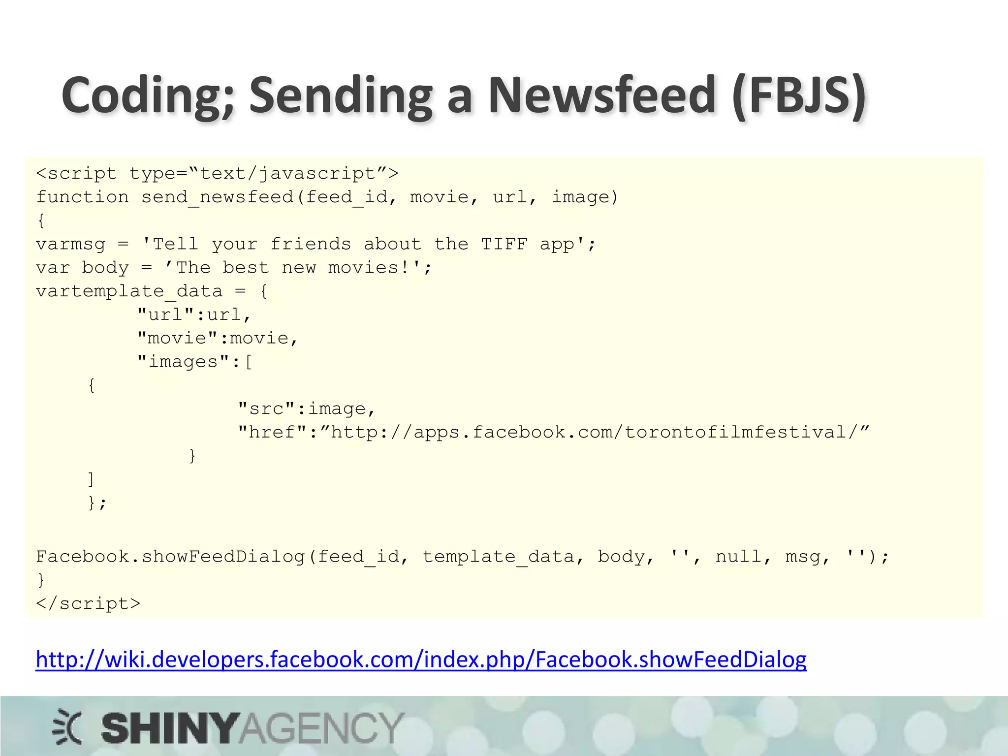 Setting up The Application	Add the Developer Applicationhttp://www.facebook.com/developers/apps.phpAdd an Application