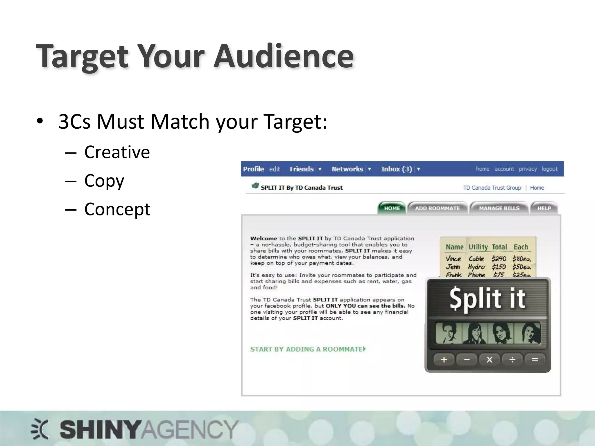 Target Your Audience3Cs Must Match your Target:CreativeCopyConcept