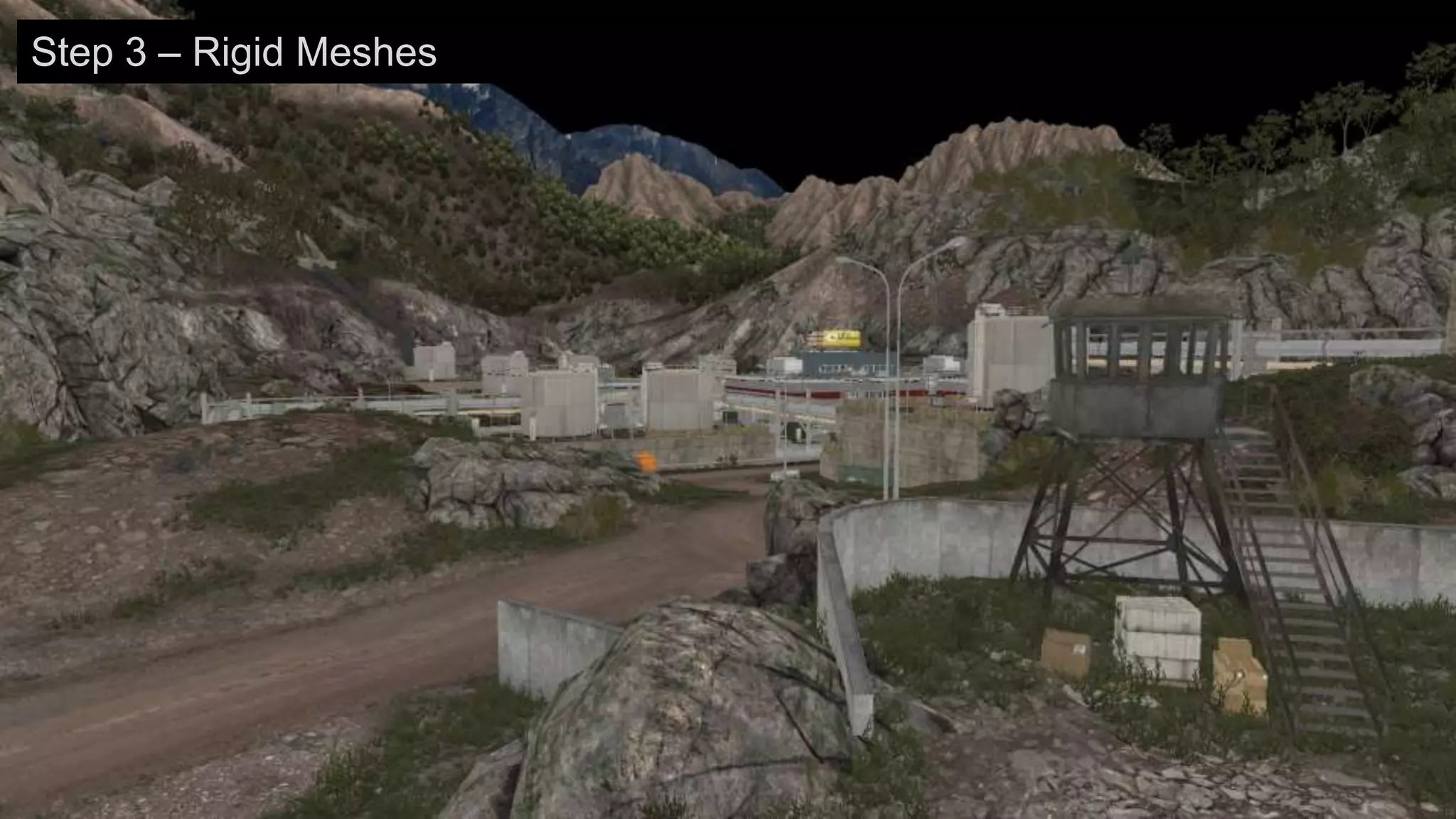 Step 3 – Rigid Meshes
 