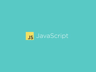 JavaScript
 
