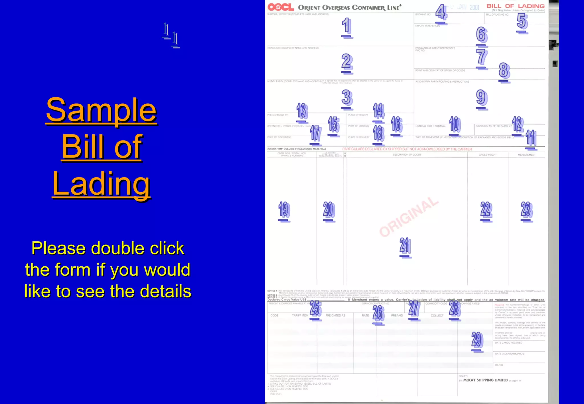 Sample Bill of Lading Please double click the form if you would like to see the details 