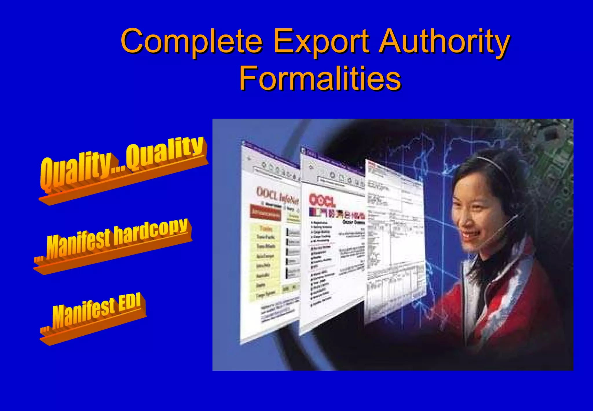 Complete Export Authority    Formalities 