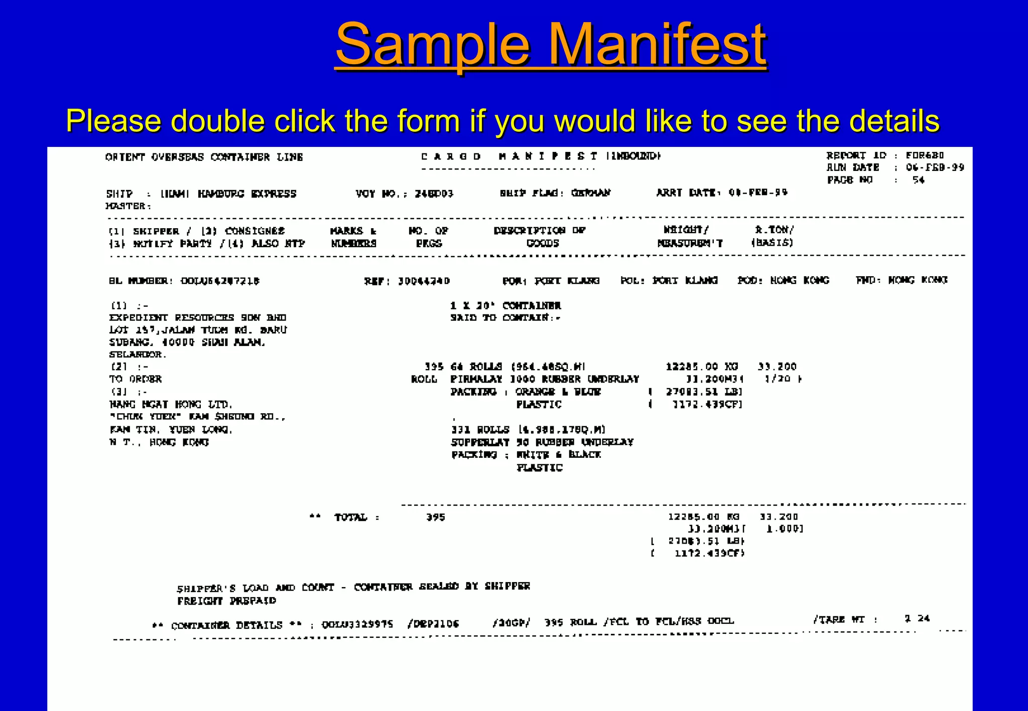 Sample Manifest Please double click the form if you would like to see the details 