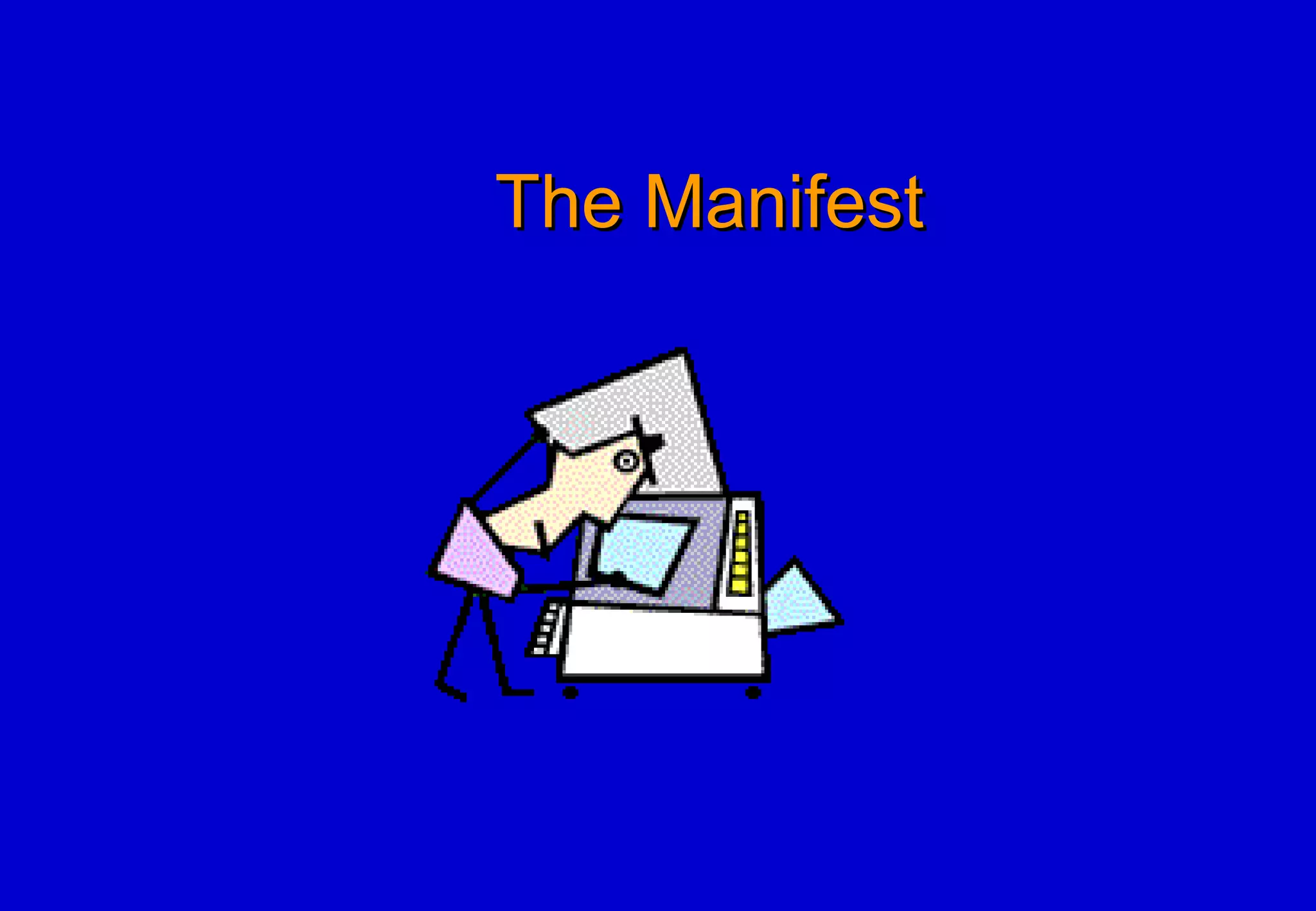 The ManifestThe Manifest
 