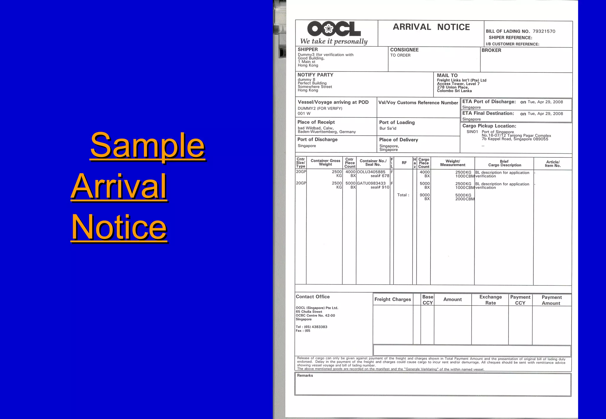 SampleSample
ArrivalArrival
NoticeNotice
 