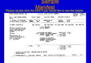 SampleSample
ManifestManifest
Please double click the form if you would like to see the detailsPlease double click the form if you would like to see the details
 