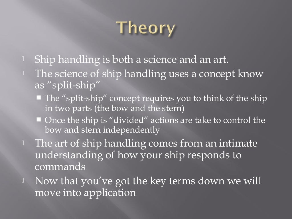 Ship handling basics
