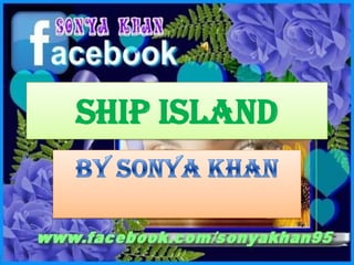 SHIP ISLAND
 