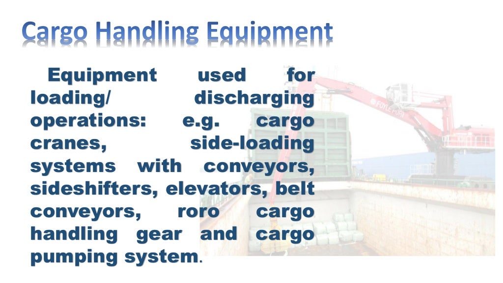 Ship and port loading and discharging equipment