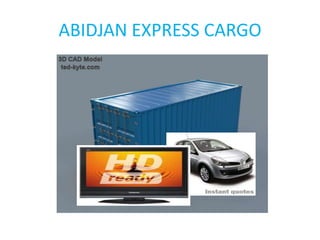 ABIDJAN EXPRESS CARGO
 