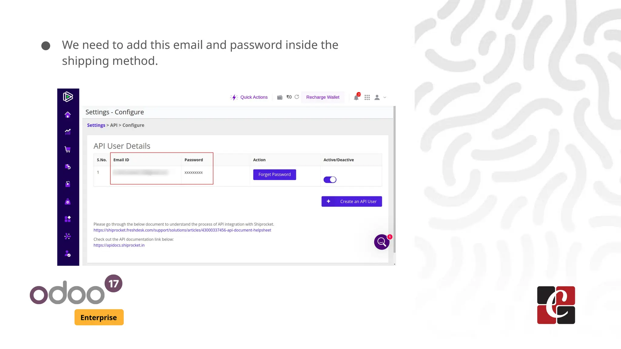 Enterprise
● We need to add this email and password inside the
shipping method.
 