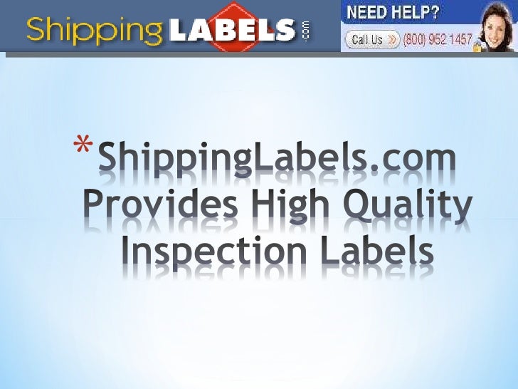 Provides High Quality Inspection Labels
