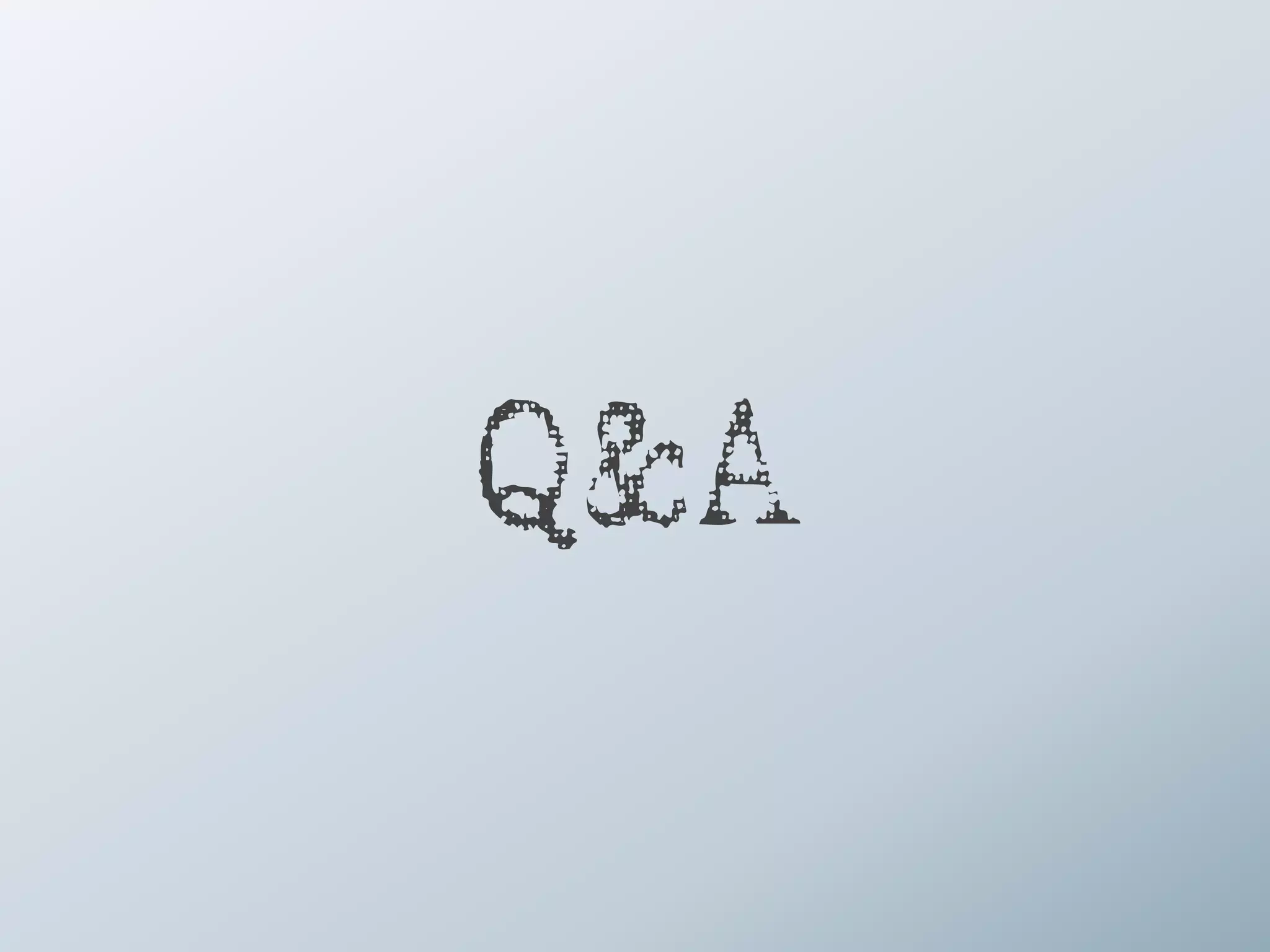 Q&A
 
