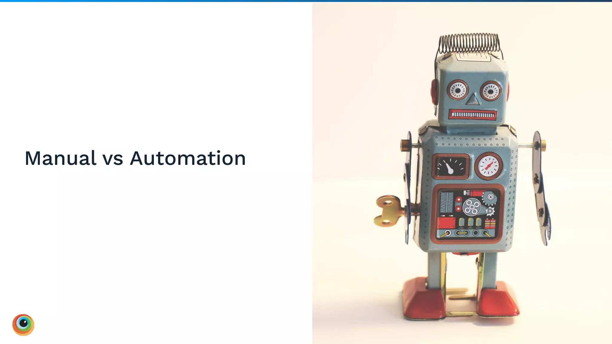 Manual vs Automation
30
 