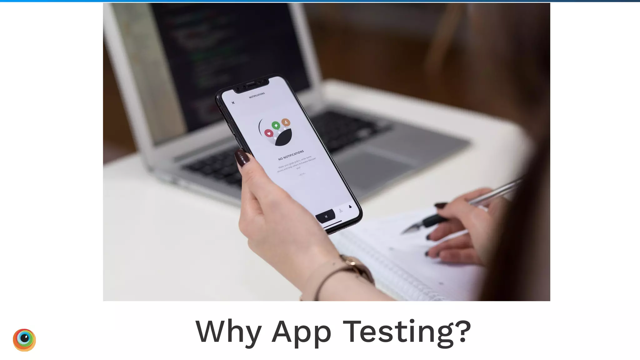 Why App Testing? 7Board Meeting |
 