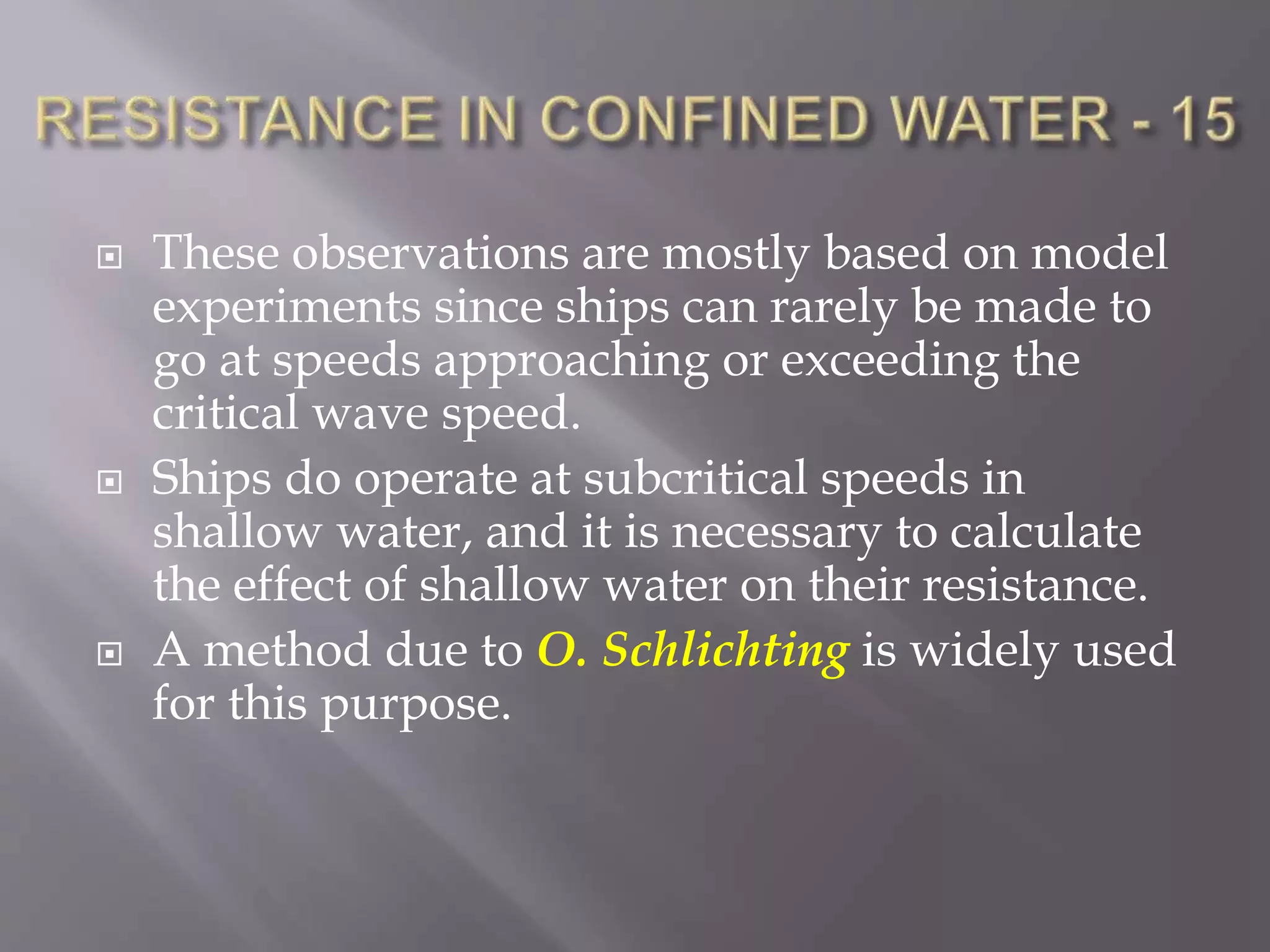 Ship resistance in confined water | PPTX | Physics | Science