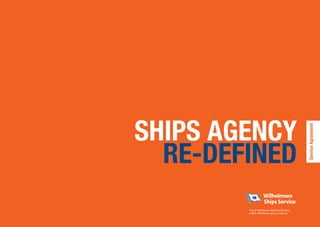 SHIPS AGENCY




               Service Agreement
  RE-DEFINED
 