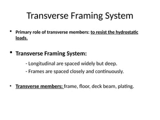 Transverse Frame Rib Structural Connection Ship’s Structural Components.pptx 7.7 Mb | PPTX