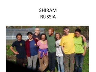 SHIRAM
RUSSIA
 