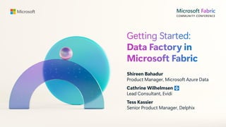 Getting Started: Data Factory in Microsoft Fabric (Microsoft Fabric ...