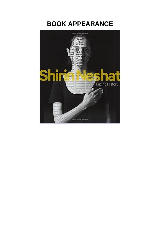 Shirin Neshat Facing History [NEWS]