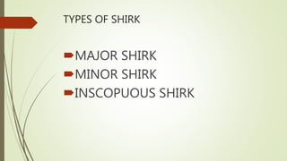 Shir Explained Shirkppt | PPTX