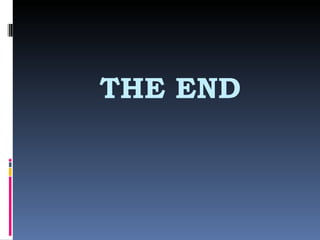 THE END
 