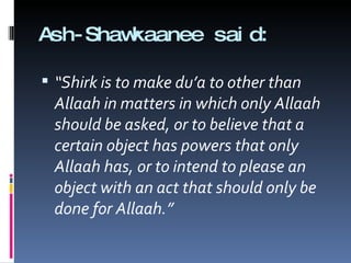 Shirk Objects Shirk The Greatest Sin | PPT