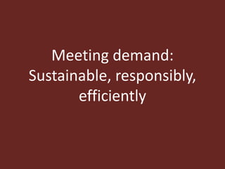 Food of animal origin: Demand and diversity