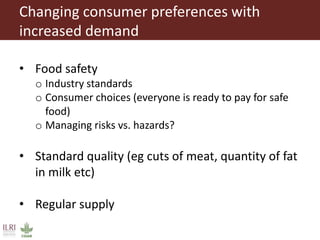 Food of animal origin: Demand and diversity
