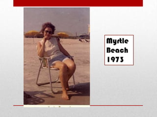 Myrtle Beach1973,[object Object]
