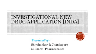 Presented by:-
Shivshankar k Chandapure
M Pharm Pharmaceutics
 