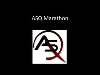 ASQ Marathon 