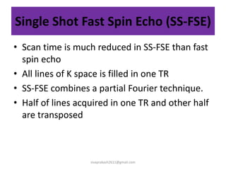 MRI spin echo pulse sequences | PPTX
