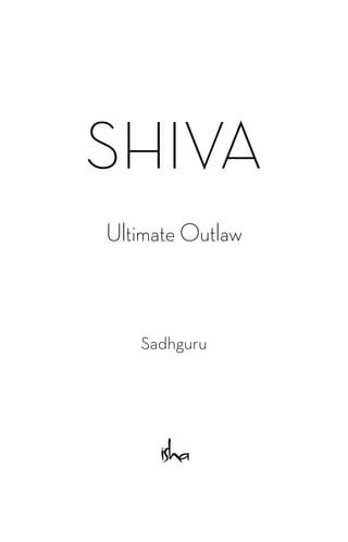 Shiva ultimate outlaw by sadhguru PDF 